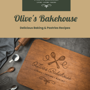 Olive’s Bakehouse Recipe Book